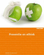 Samenvatting Preventie en Ethiek