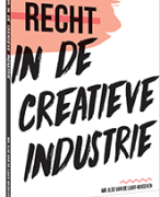 Samenvatting Recht in de Creatieve Industrie 