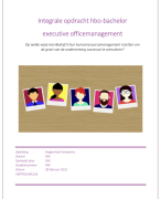 Integrale opdracht fase 1 hbo-bachelor executive officemanagement. Cijfer 7. Beoordeling in beschrijving.