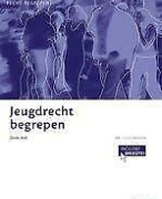UITGEBREIDE (!) samenvatting Jeugdrecht Begrepen