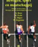 Samenvatting Bewegen, Sport & Maatschappij (boek) 4 Havo SE 3, H4 en H5