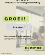 Voorbeeld scriptie SPECO Fontys - Een sportschool wil verder groeien, maar weet niet hoe.