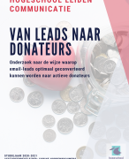 Scriptie van Leads Naar Donateurs Goede Doelen Werving- Hogeschool Leiden - Communicatie 2021. Gesla