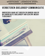 Geslaagde scriptie verbeteren doelgroep communicatie, TikTok, Instagram, Facebook, Youtube - DPG media - HvA geslaagd oktober 2020 eindcijfer 8