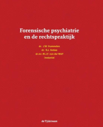Samenvatting Forensische Psychiatrie