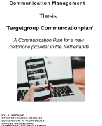 Thesis Dissertation Communication Plan New Phone Company in The Netherlands - Haagse Hogeschool - Communication Management- Nieuw 2021 - geslaagd - Taal: Engels