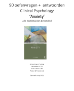 90 oefenvragen + antwoorden Anxiety Clinical Psychology - Rachman 4e editie - Alle hoofdstukken behandeld - Klinische Psychologie Leiden 2021