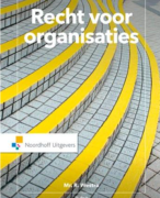 Samenvatting Recht voor organisaties H2 t/m 8 