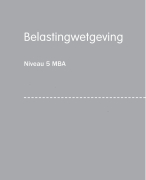 Samenvatting MBA Belastingwetgeving Niveau 5