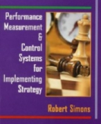Robert Simons - Performance Measurement and Control Systems for Implementing Strategy