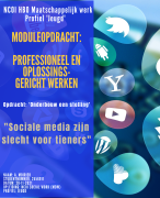 NCOI Moduleopdracht Professioneel en Oplossingsgericht Werken - Verdedig een stelling: Sociale Media zijn Slecht voor Tieners - Geslaagd nov. 2021