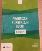 Samenvatting Praktisch Burgerlijk Recht  - Bedrijfsmanagement - Arteveldehogeschool