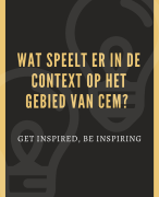 Wat speelt er in de context op het gebied van CEM?