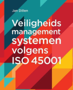 samenvatting veiligheidsmanagement systemen volgens iso 45001