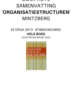 Super compacte samenvatting Mintzberg Organisatiestructuren - HELE BOEK -2e druk 2013 - Geschreven m