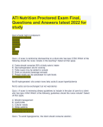 ATI Nutrition Proctored Exam Final, Questions and Answers latest 2022 for study