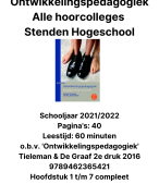 Samenvatting alle colleges Ontwikkelingspedagogiek Stenden - schooljaar 2021/2021 - o.b.v. Tieleman en De Graaf 2e druk 2016 - met docentopmerkingen