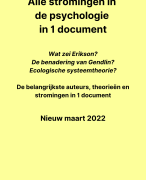 Samenvatting Overzicht alle stromingen in de psychologie. Handig!
