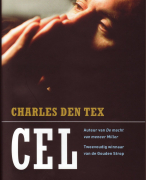 Boekverslag van het boek \'Cel\' van Charles den Tex