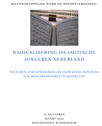Geslaagde scriptie MWD - Radicalisering Islamitische jongeren - factoren leidend tot radicalisering - Geslaagd 2022 eindcijfer 7.5 Windesheim