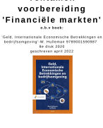 Tentamen voorbereiding 'Financiële markten' o.b.v. Geld, Internationale Economische Betrekkingen en bedrijfsomgeving - 2022