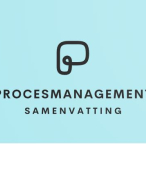 Samenvatting + Oefenvragen Procesmanagement Business Studies