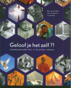Samenvatting Geloof je het zelf ?!