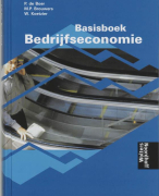 H1 Basisboek Bedrijfseconomie Samenvatting Hoofdstuk 1