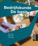 H1 Bedrijfskunde de Basis Samenvatting Hoofdstuk 1