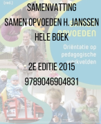 Samenvatting Samen Opvoeden H. Janssen - 2e druk 2015 - 9789046904831