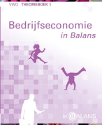 Bedrijfseconomie in Balans - VWO 4 - Hoofdstuk 1, 2 en 3
