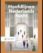 Samenvatting boek: 'Hoofdlijnen Nederlands Recht (12e druk) - H1, H2, H4, H5, H9, H10 en H11