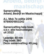 Betere samenvatting Arbeid, Bedrijf en Maatschappij - Mok 7e druk 2015 - met tentamen aanwijzingen d