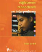 Waarnemen, observeren, interpreteren en registreren 