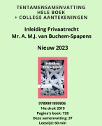 Nieuwe (2023) samenvatting Privaatrecht van Buchem-Spapens - 14e druk Hele boek met lesaantekeningen