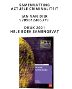 Samenvatting Actuele Criminologie - Jan van Dijk Wim Huisman - 9789012405379 - Hele boek super compact