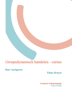 Groepsdynamisch handelen graduaat 1e jaar