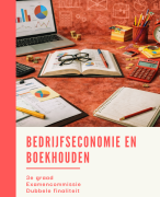 Samenvatting Bedrijfseconomie en Boekhouden DU examencommissie 2026