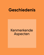 Geschiedenis Kenmerkende Aspecten Uitgelegd