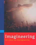 Imagineering, het creëren van beleveniswerelden 