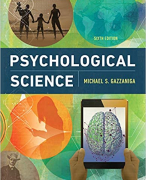 Comprehensive Summary of Psychological Science by Gazzaniga, Ch. 1, 2, 4-15, Introduction to Psychol