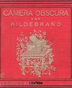 Samenvatting Nederlands Camera Obscura door Hildebrandt + vijf diepgaande vragen