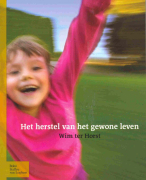 Het herstel van het gewone leven
