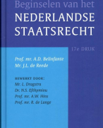 Beginselen van het Nederlands staatsrecht Samenvatting 